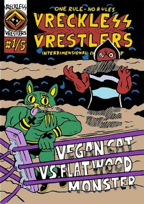 VRECKLESS VRESTLERS #1