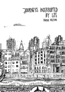 Journey interrupted by life