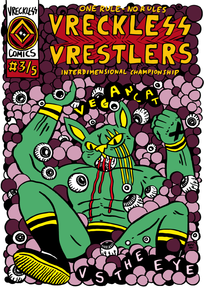 VRECKLESS VRESTLERS #3