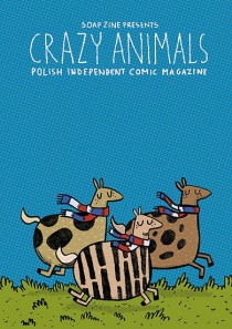 Crazy Animals. Polish Independent Comic Magazine