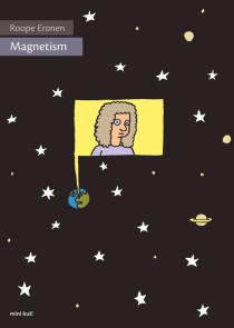 'Magnetism', Roope Eronen