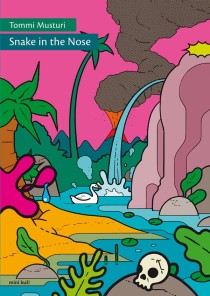 'Snake in the Nose' by Tommi Musturi