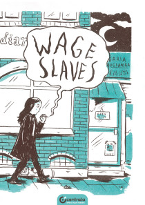 Wage Slaves
