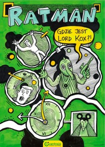 Ratman. Gdzie jest Lord Kox ?! + przypinka urodzinowa 20 lat Ratmana - NAKŁAD WYCZERPANY