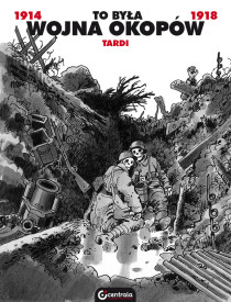 To była wojna okopów